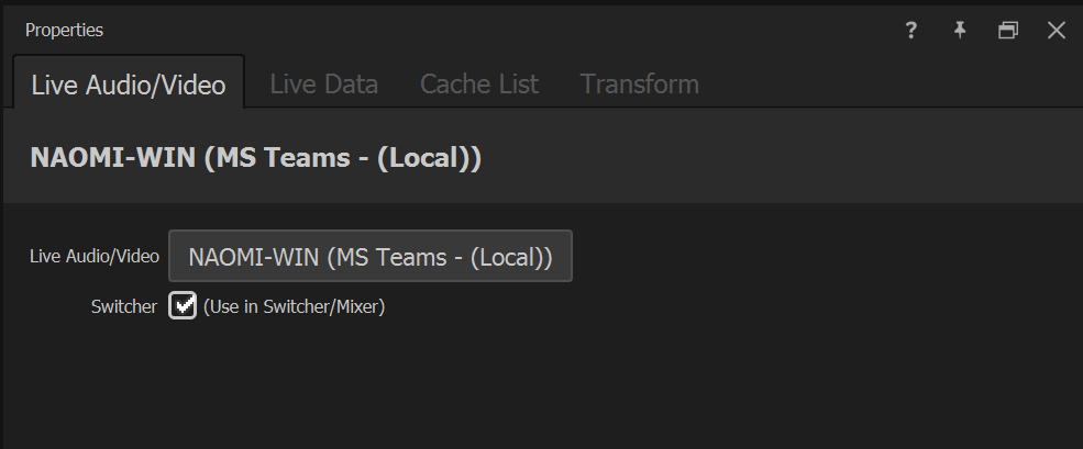 Properties - Use in Switcher.png